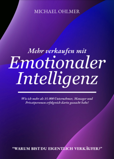 Mehr verkaufen mit Emotionaler Intelligenz